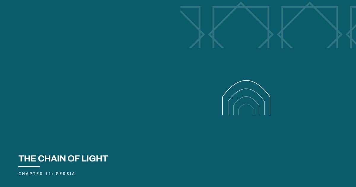 The Chain of Light, Chapter 11: Persia