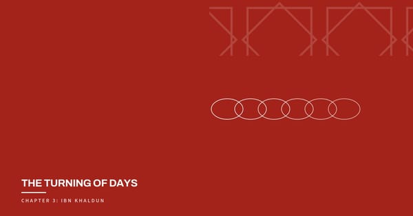 The Turning of Days, Chapter 3: Ibn Khaldun