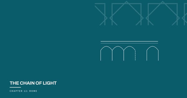 The Chain of Light, Chapter 12: Rome