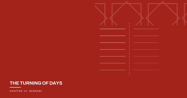 The Turning of Days, Chapter 15: Bennabi