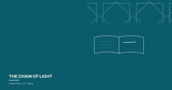 The Chain of Light, Chapter 15: Iqra